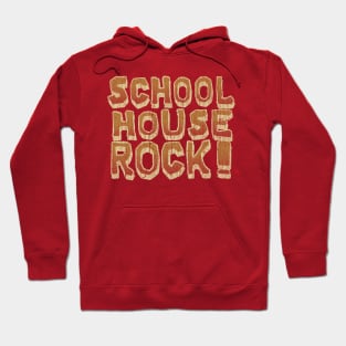 SchoolHouseRock! Hoodie